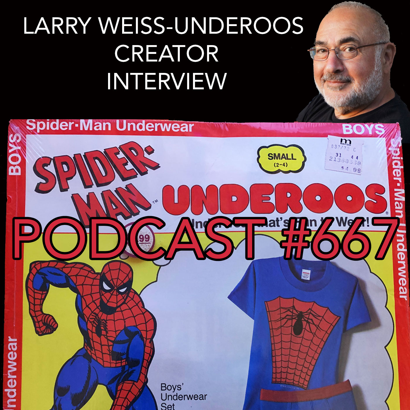 Podcast #667-Larry Weiss Underoos Creator Interview - Spider Man Crawlspace