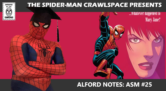 Alford Notes: Amazing Spider-Man #25/919 - Spider Man Crawlspace